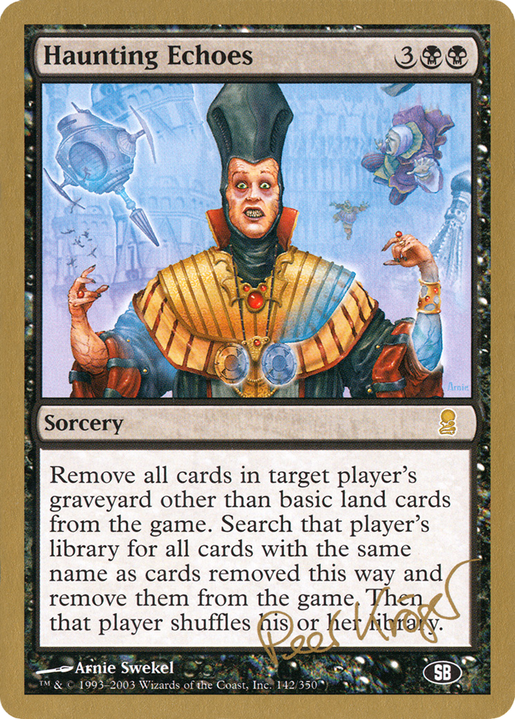 {R} Haunting Echoes (Peer Kroger) (SB) [World Championship Decks 2003][GB WC03 PK142SB]