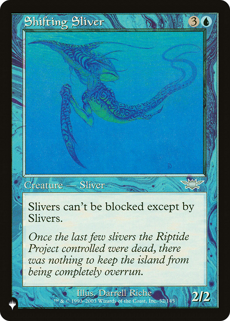 Shifting Sliver [LIST 52/145]