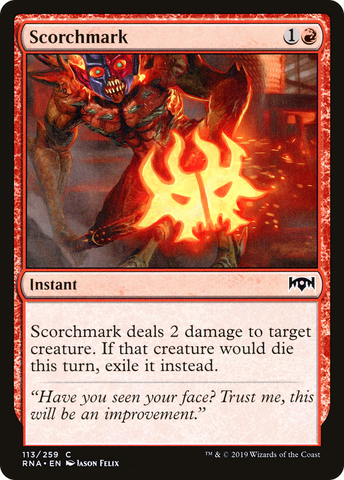 {C} Scorchmark [Ravnica Allegiance][RNA 113]