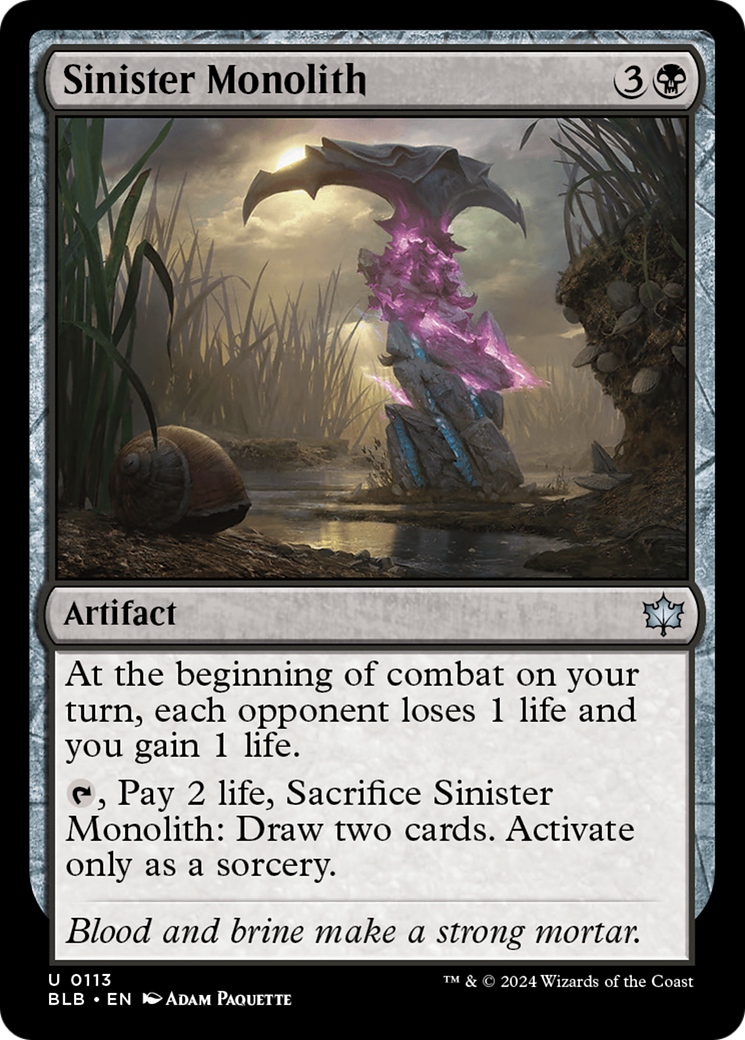 {@C} Sinister Monolith [Bloomburrow][BLB 113]