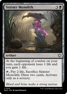 {@C} Sinister Monolith [Bloomburrow][BLB 113]