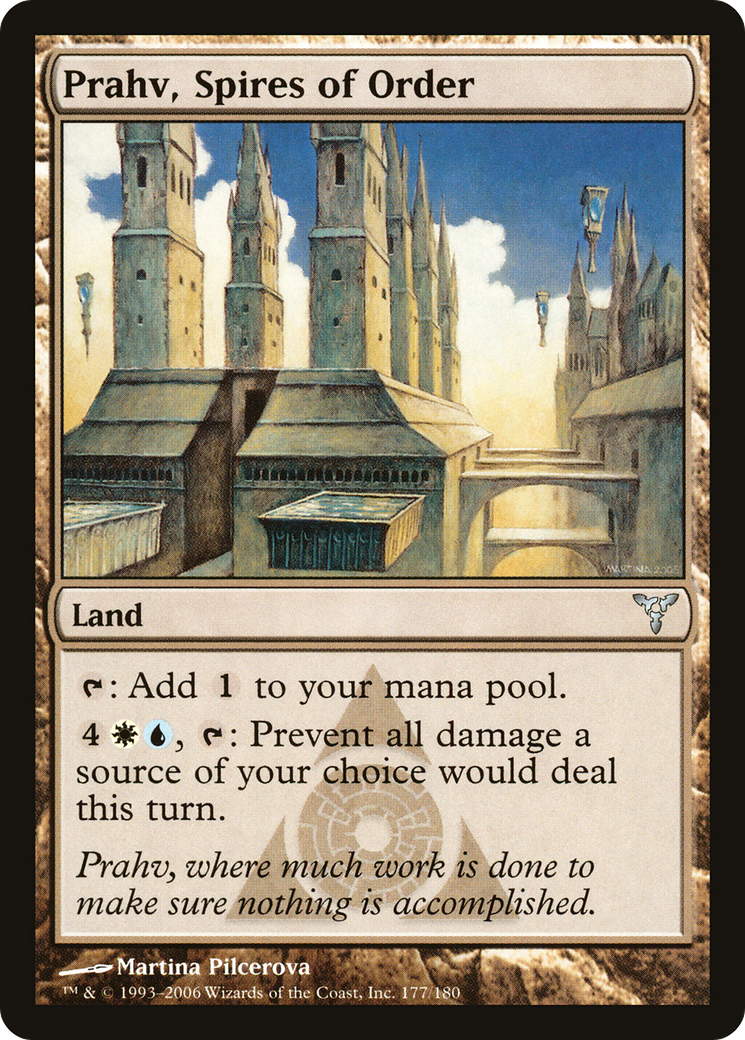 {C} Prahv, Spires of Order [Dissension][DIS 177] - Misty Mountain Games