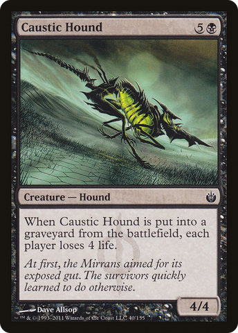 {C} Caustic Hound [Mirrodin Besieged][MBS 040]