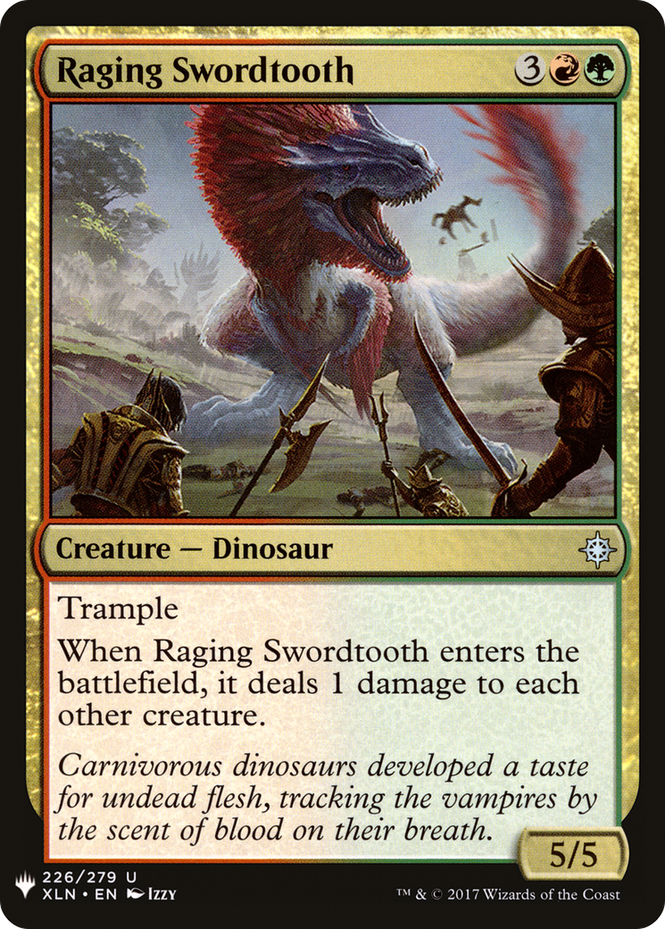 {C} Raging Swordtooth [Mystery Booster][LS XLN 226]