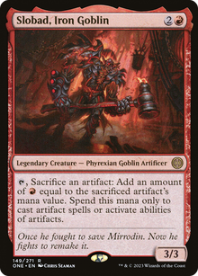 {R} Slobad, Iron Goblin [Phyrexia: All Will Be One][ONE 149]