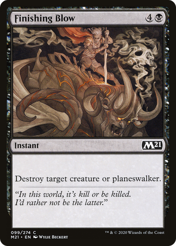 {C} Finishing Blow [Core Set 2021][M21 099]