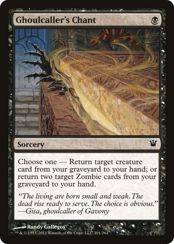 {C} Ghoulcaller's Chant [Innistrad][ISD 101]