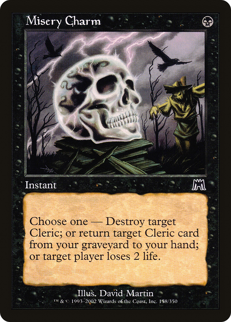 {C} Misery Charm [Onslaught][ONS 158]