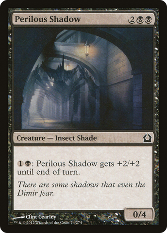{C} Perilous Shadow [Return to Ravnica][RTR 074]