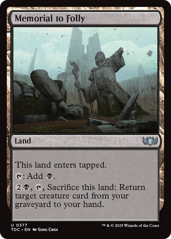 {C} Memorial to Folly [Tarkir: Dragonstorm Commander][TDC 377]