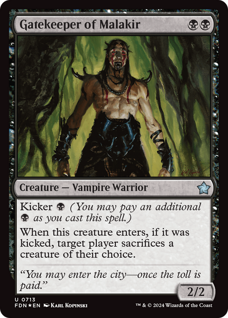 {@C} Gatekeeper of Malakir [Foundations][FDN 713]