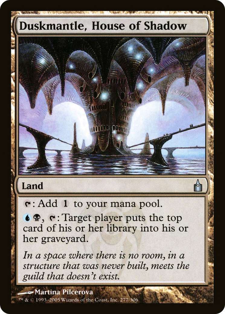 {C} Duskmantle, House of Shadow [Ravnica: City of Guilds][RAV 277]
