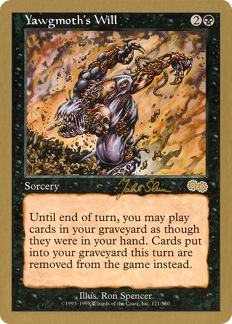 {R} Yawgmoth's Will (Jakub Slemr) [World Championship Decks 1999][GB WC99 JS171]