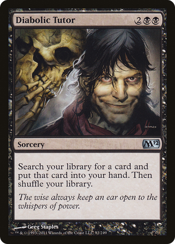 {C} Diabolic Tutor [Magic 2012][M12 092]