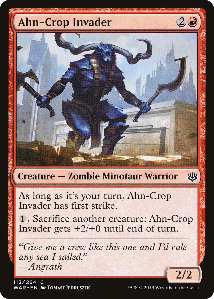 {C} Ahn-Crop Invader [War of the Spark][WAR 113]