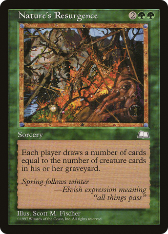 {R} Nature's Resurgence [Weatherlight][WTH 137]