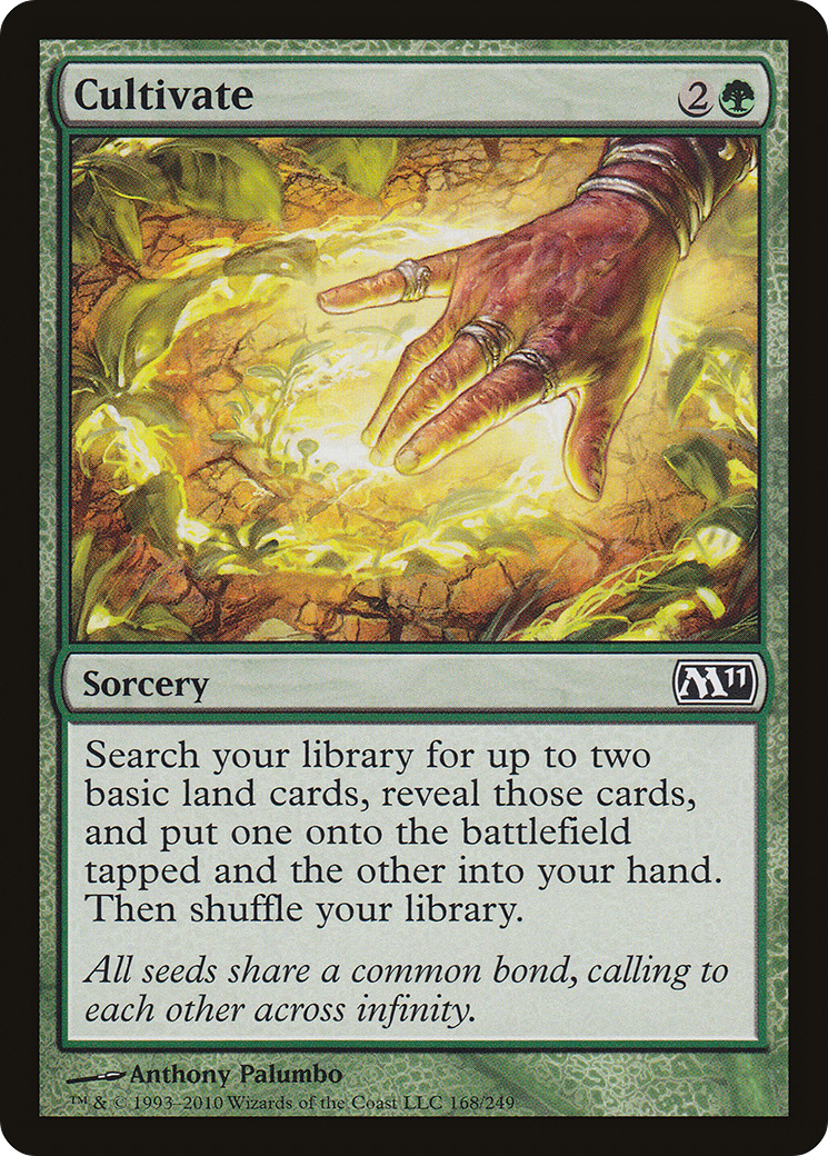 {C} Cultivate [Magic 2011][M11 168]