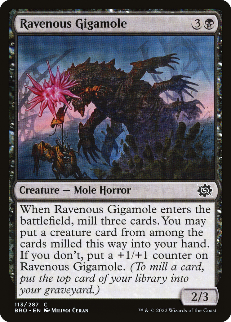 {C} Ravenous Gigamole [The Brothers' War][BRO 113]