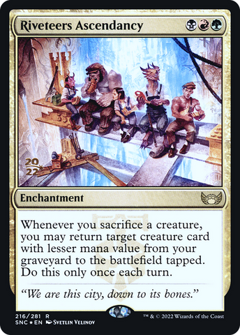 {R} Riveteers Ascendancy [Streets of New Capenna Prerelease Promos][PR SNC 216]