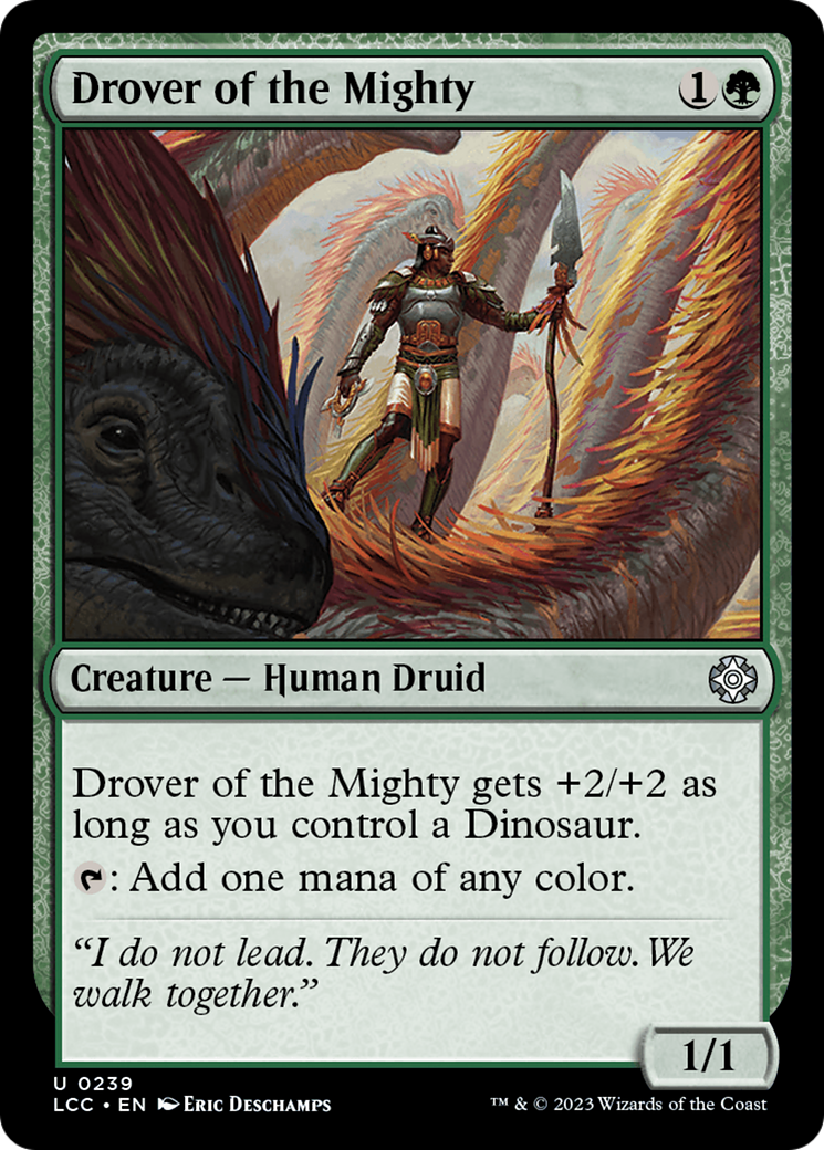 {C} Drover of the Mighty [The Lost Caverns of Ixalan Commander][LCC 239]