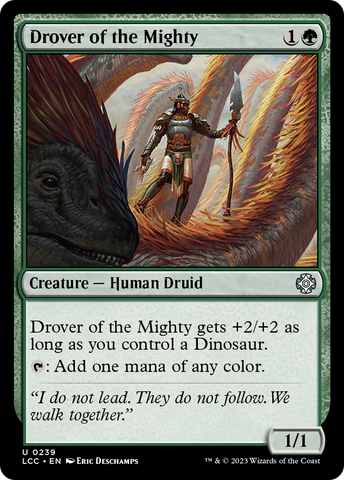 {C} Drover of the Mighty [The Lost Caverns of Ixalan Commander][LCC 239]