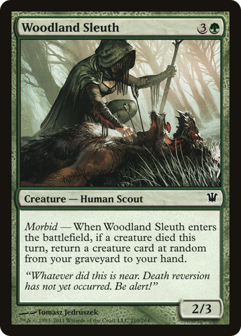 {C} Woodland Sleuth [Innistrad][ISD 210]