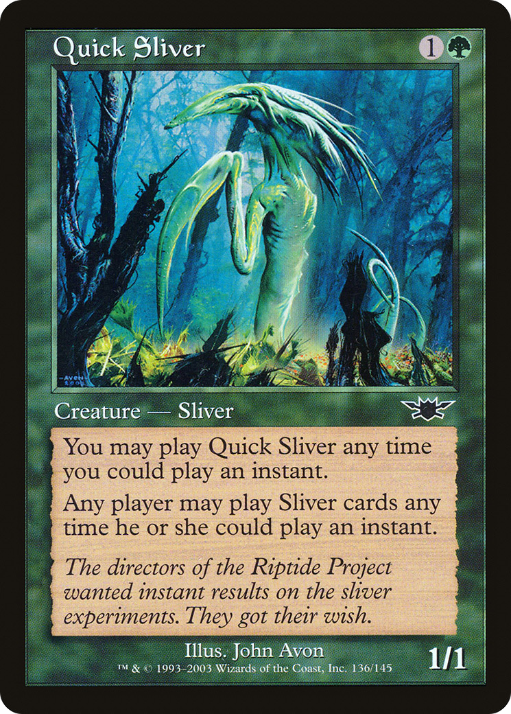 {C} Quick Sliver [Legions][LGN 136] - Misty Mountain Games