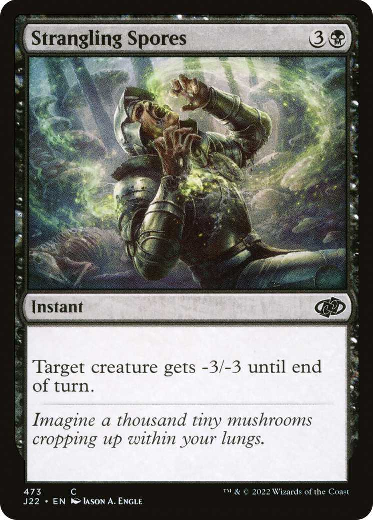 {C} Strangling Spores [Jumpstart 2022][J22 473]
