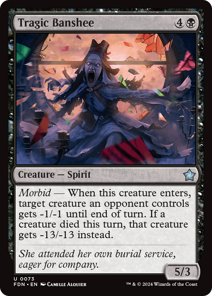 {@C} Tragic Banshee [Foundations][FDN 073]
