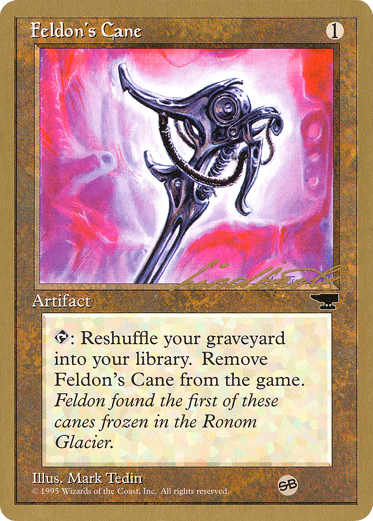 {C} Feldon's Cane (Leon Lindback) (SB) [Pro Tour Collector Set][GB PTC LL50SB]