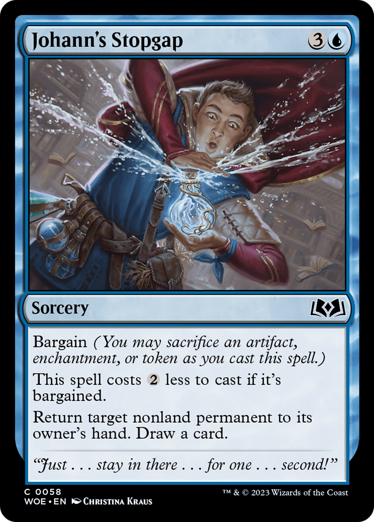 {@C} Johann's Stopgap [Wilds of Eldraine][WOE 058]