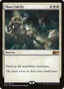 {R} Mass Calcify [Magic 2015][M15 018]