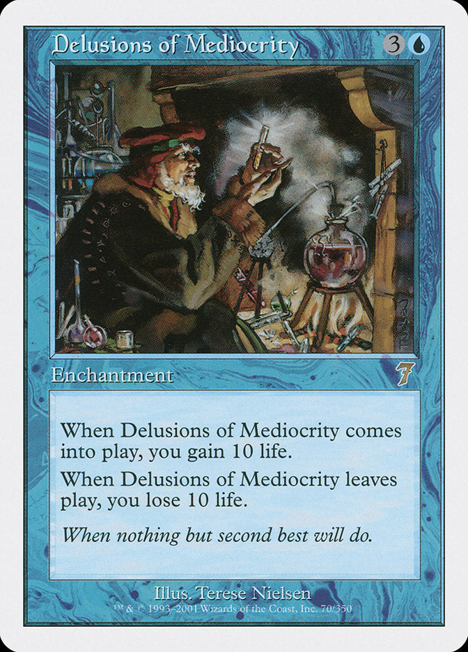{R} Delusions of Mediocrity [Seventh Edition][7ED 070]