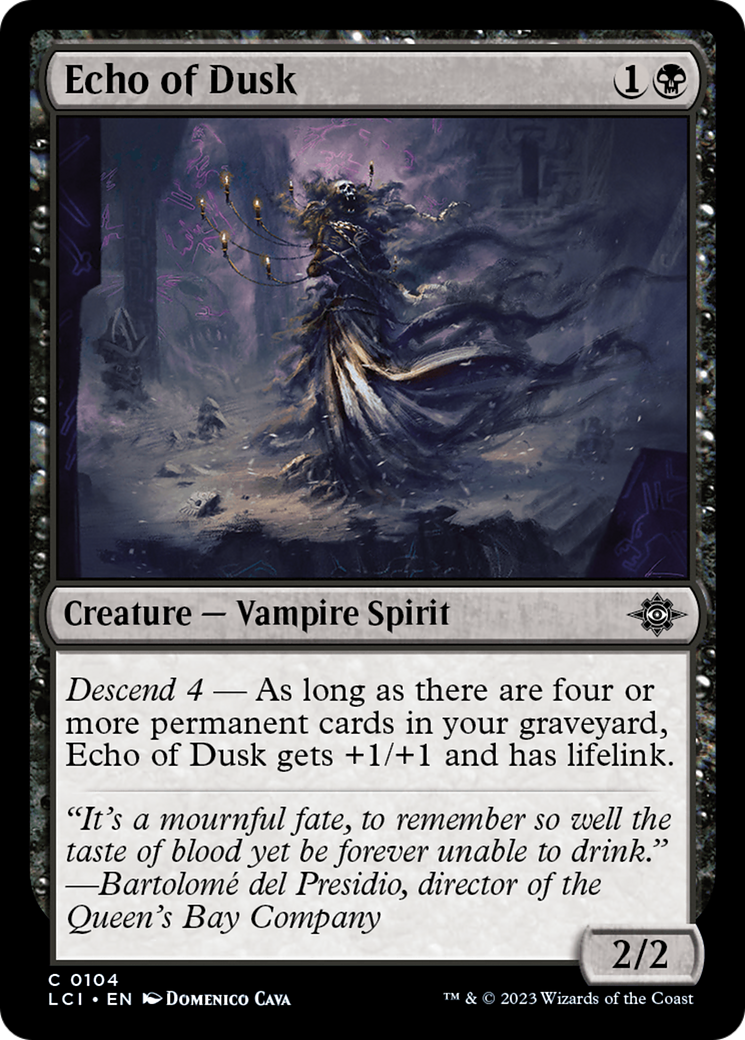 {@C} Echo of Dusk [The Lost Caverns of Ixalan][LCI 104]