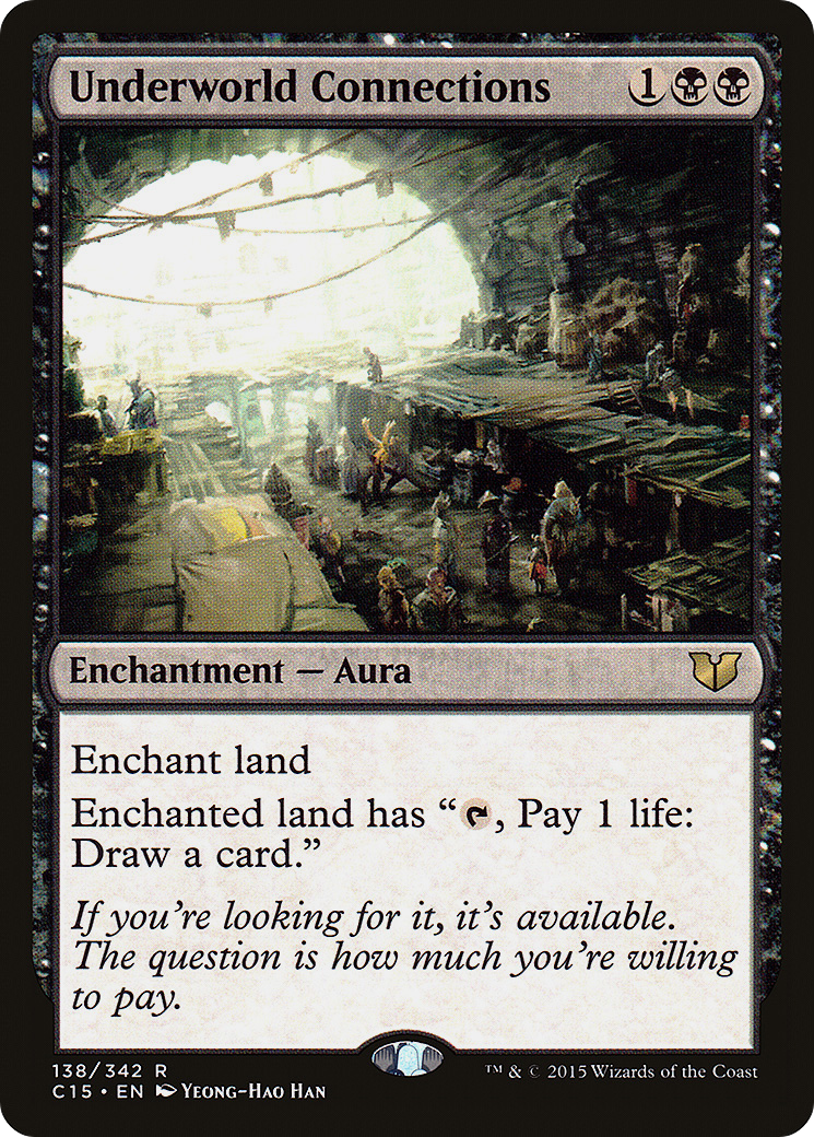 {R} Underworld Connections [Commander 2015][C15 138] - Misty Mountain Games