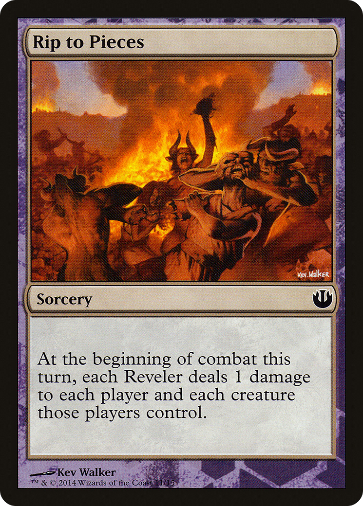 {C} Rip to Pieces [Journey into Nyx Defeat a God][PA TDAG 011]