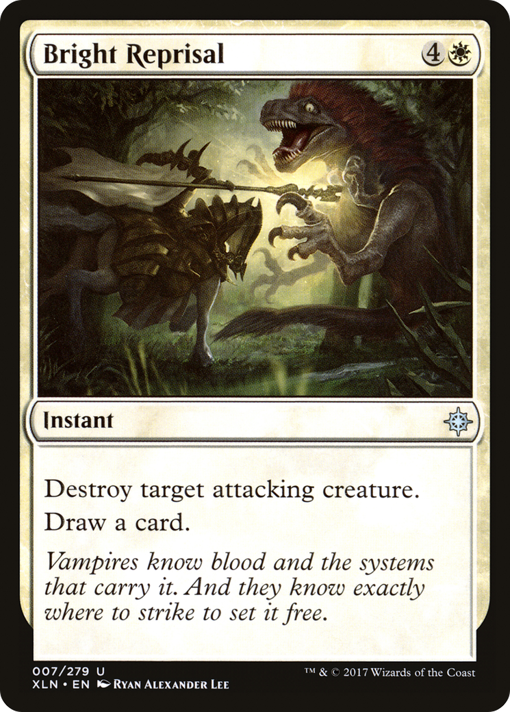 {C} Bright Reprisal [Ixalan][XLN 007]