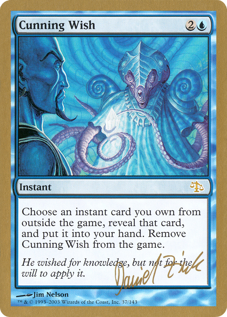 {R} Cunning Wish (Daniel Zink) [World Championship Decks 2003][GB WC03 DZ37]