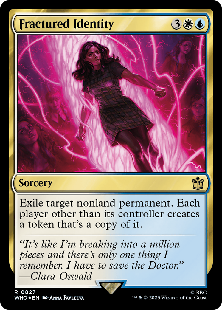 {R} Fractured Identity (Surge Foil) [Doctor Who][WHO 827]