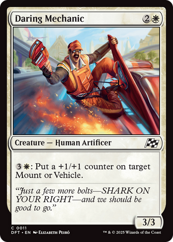 {@C} Daring Mechanic [Aetherdrift][DFT 011]