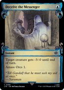 {C} Deceive the Messenger [The Lord of the Rings: Tales of Middle-Earth Showcase Scrolls][LTR 498]