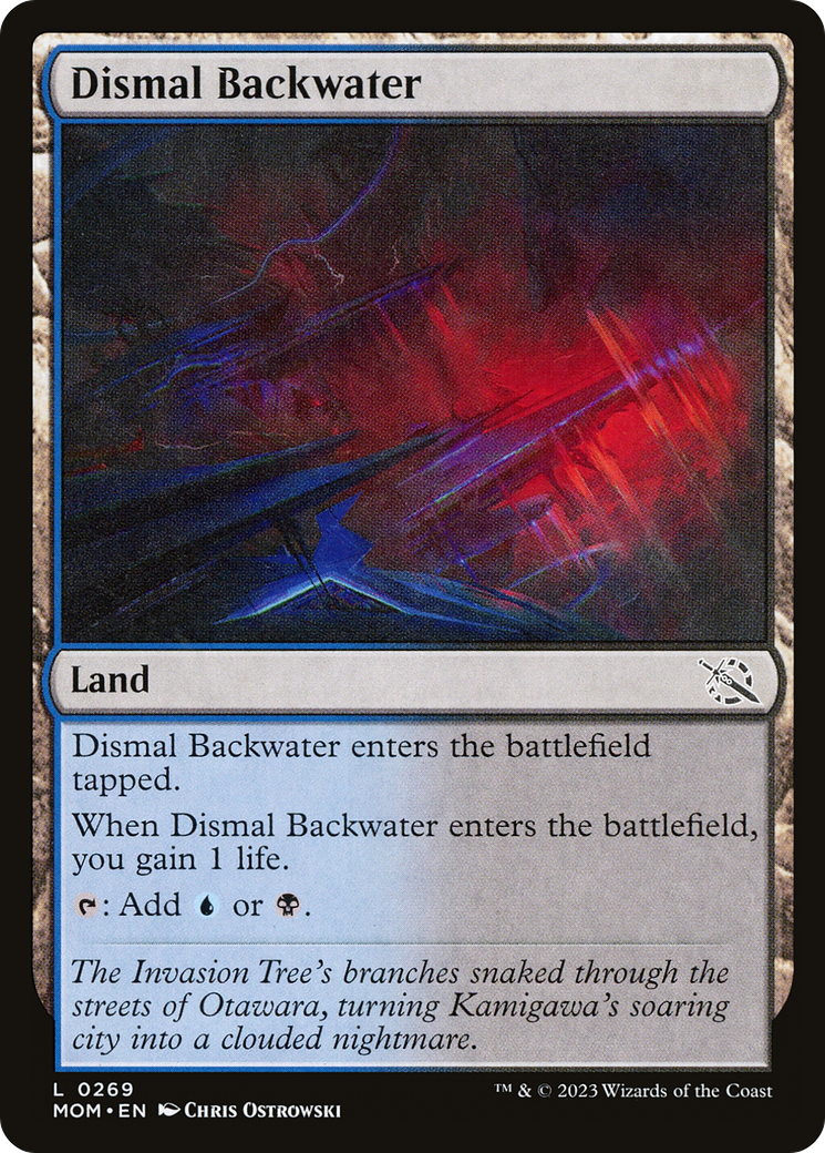 {C} Dismal Backwater [March of the Machine][MOM 269]