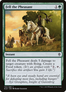 {C} Fell the Pheasant [Throne of Eldraine][ELD 153]