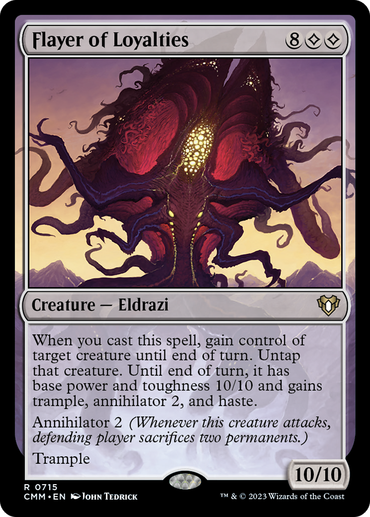 {R} Flayer of Loyalties [Commander Masters][CMM 715]