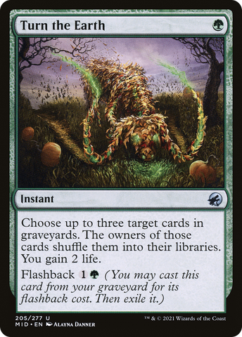 {C} Turn the Earth [Innistrad: Midnight Hunt][MID 205]