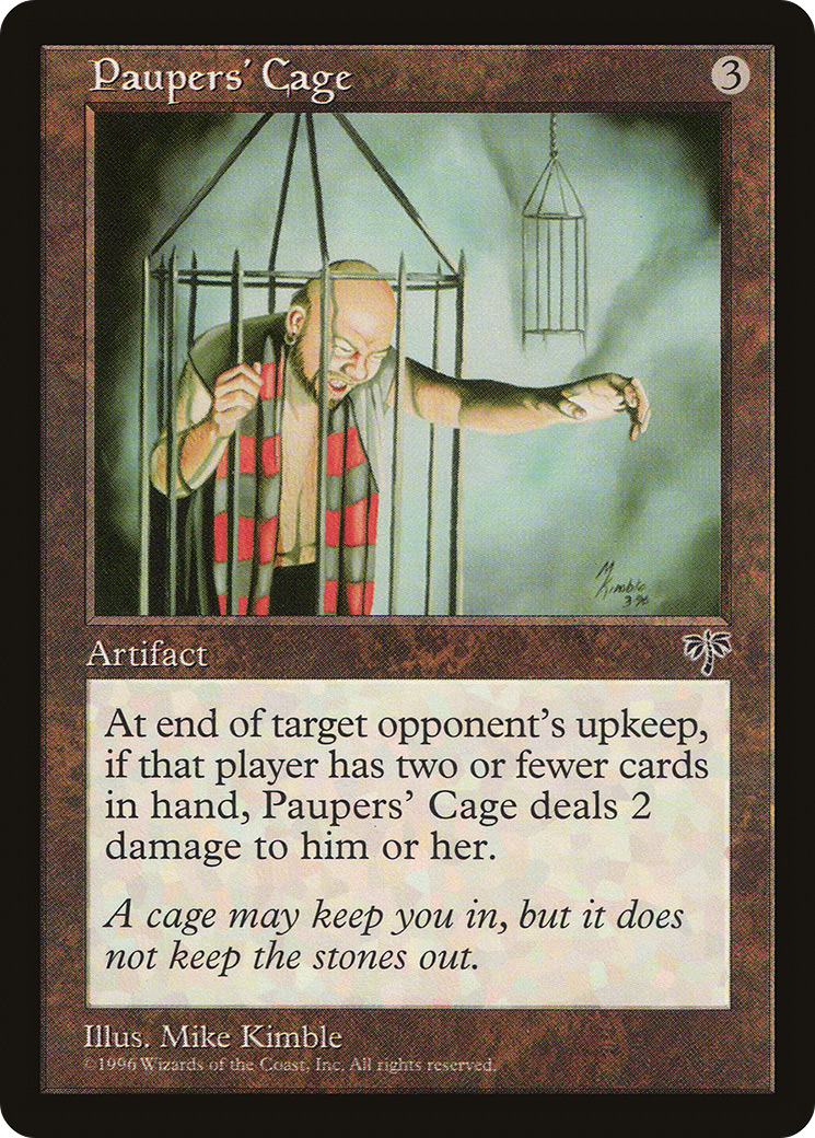 {R} Paupers' Cage [Mirage][MIR 314] - Misty Mountain Games