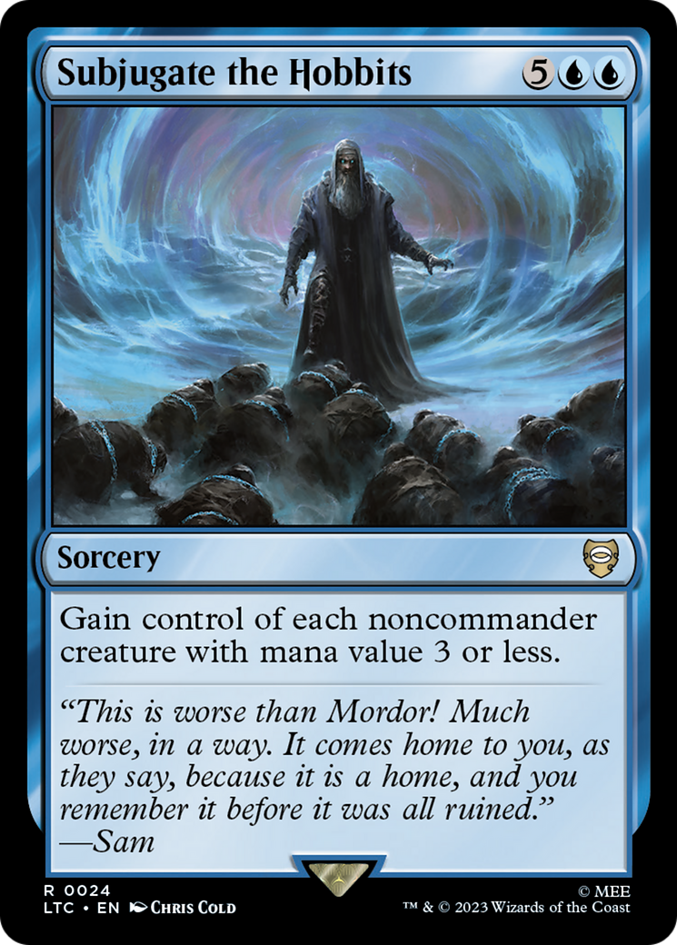 {R} Subjugate the Hobbits [The Lord of the Rings: Tales of Middle-Earth Commander][LTC 024]