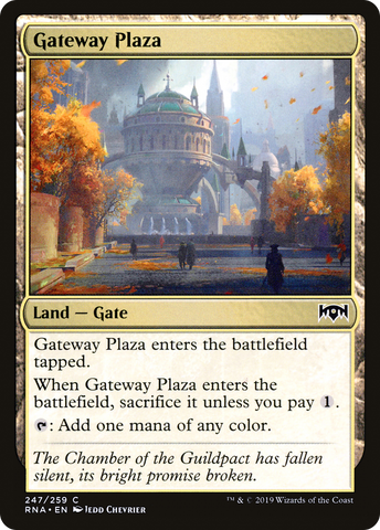 {C} Gateway Plaza [Ravnica Allegiance][RNA 247]