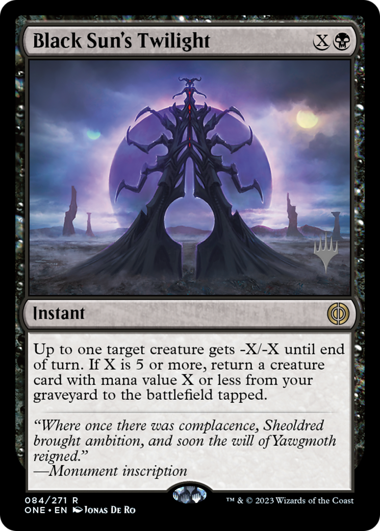 {R} Black Sun's Twilight (Promo Pack) [Phyrexia: All Will Be One Promos][PP ONE 084]