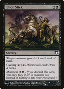 {C} Ichor Slick [Future Sight][FUT 068]